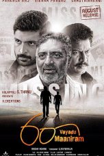 60 Vayathu Maaniram (2018) HD 720p Tamil Movie Watch Online