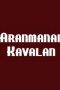 Aranmanai Kavalan (1994) DVDRip Tamil Full Movie Watch Online