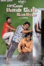 Hello Naan Pei Pesuren (2016) HDTV 720p Tamil Movie Watch Online