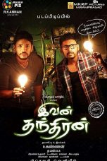 Ivan Thanthiran (2017) HD 720p Tamil Movie Watch Online