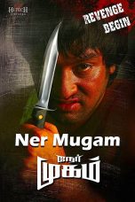 Nermugam (2016) HD 720p Tamil Movie Watch Online