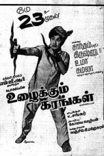 Uzhaikkum Karangal (1976) DVDRip Tamil Full Movie Watch Online