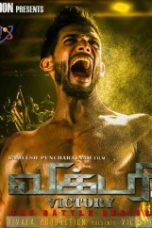 Victory (2015) DVDRip Malaysian Tamil Movie Watch Online